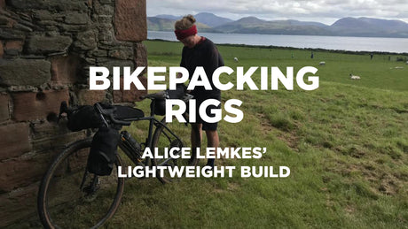 ALICE LEMKES' LIGHTWEIGHT BIKEPACKING SET UP